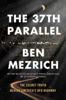The_37th_Parallel__The_Secret_Truth_Behind_America_s_UFO_Highway